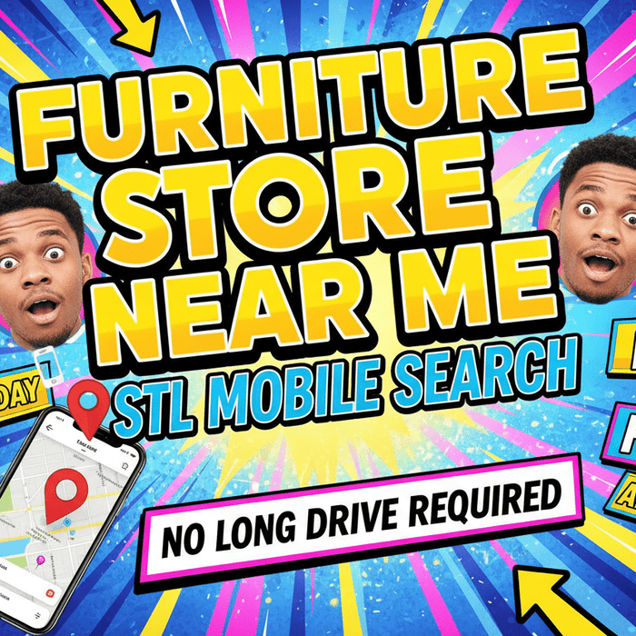 10 Tips for Finding a Furniture Store Near Me - Sit and Sleep 4 Less (St. Louis, MO)