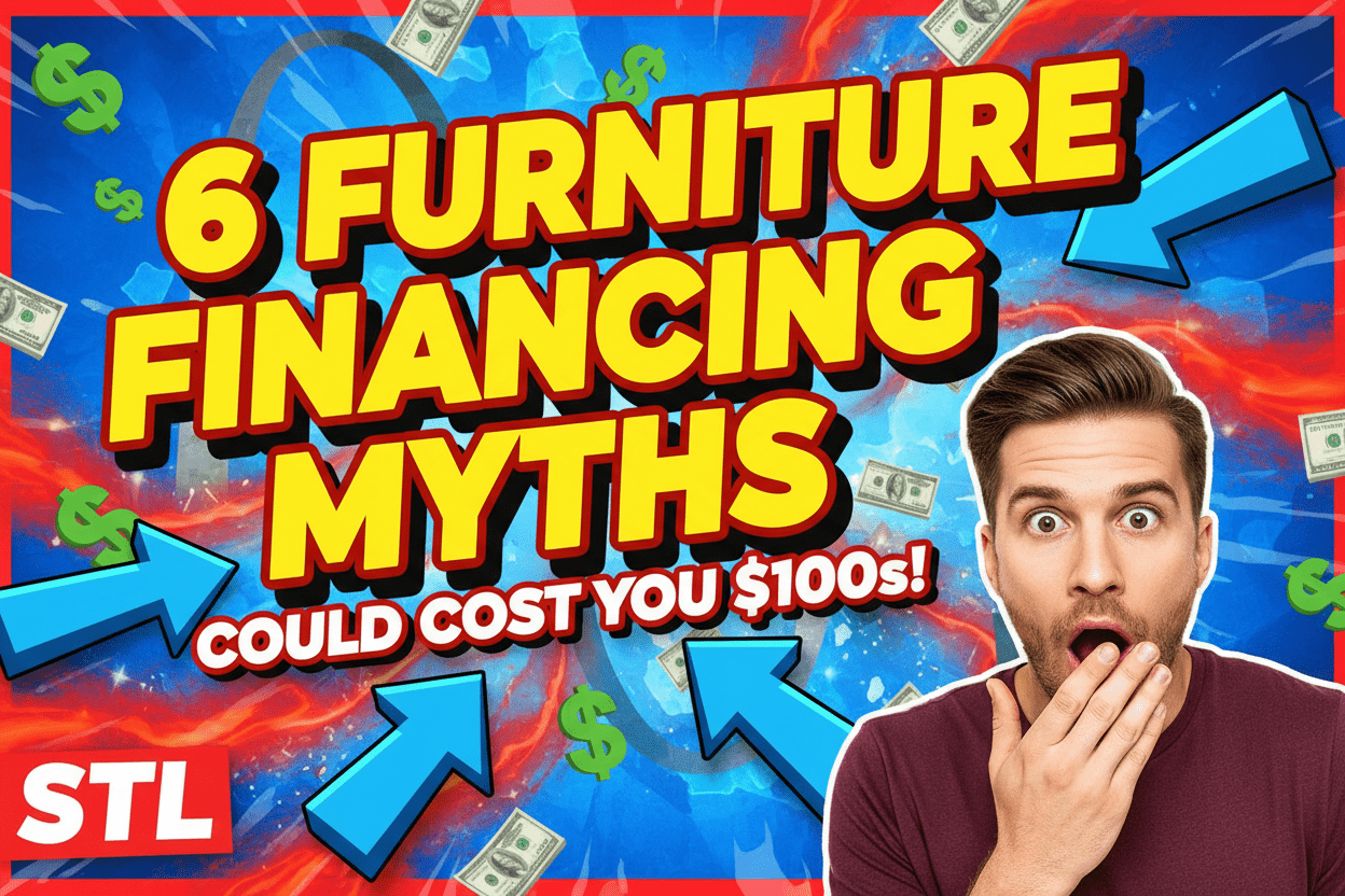 6 Furniture Financing Myths St. Louis Shoppers Should Know - Sit and Sleep 4 Less (St. Louis, MO)