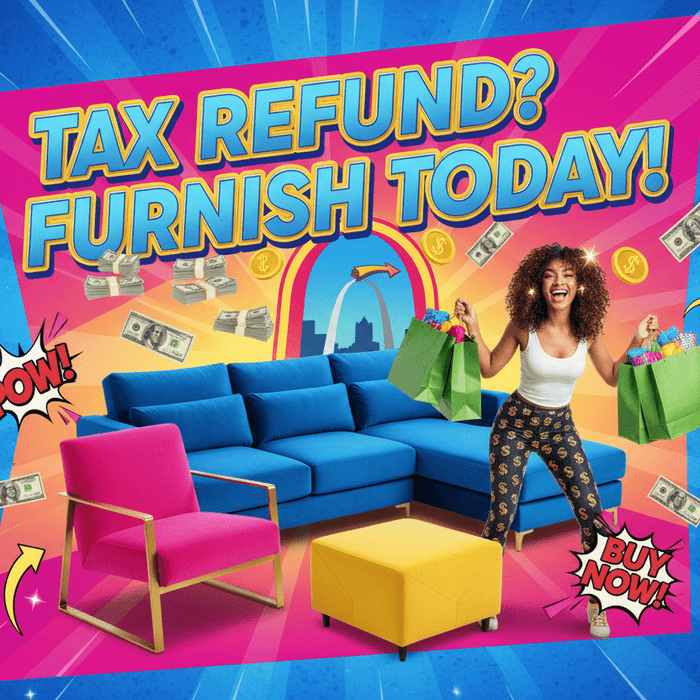 Best Time to Buy Furniture in STL (And Why Tax Refund Season Wins) - Sit and Sleep 4 Less (St. Louis, MO)