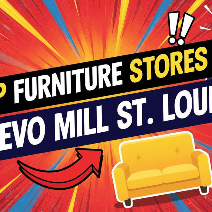Furniture Store Near Bevo Mill | South St. Louis - Sit and Sleep 4 Less (St. Louis, MO)